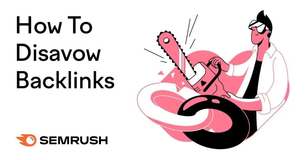 Como Desvincular Backlinks: O Guia Completo para Proteger Seu Site